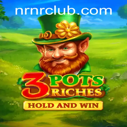 Exploring the Thrills of 3potsRiches: A Modern Gaming Phenomenon