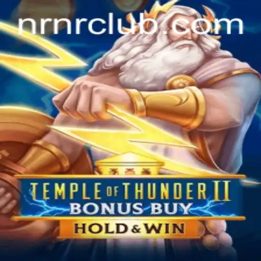 Experience the Thrills of TempleofThunderIIBonusBuy: The Latest Gaming Adventure
